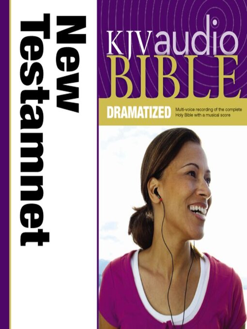 Title details for KJV New Testament Dramatized Audio by Full Cast - Available